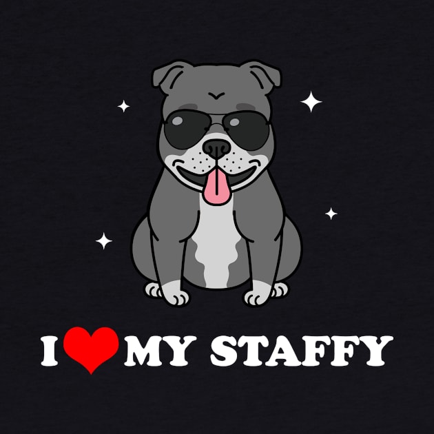 I Love My Staffy by Dog Lovers Store